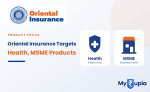 Oriental Insurance Targets Health, MSME Products