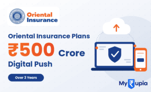 Oriental Insurance Plans ₹500 Crore Digital Push