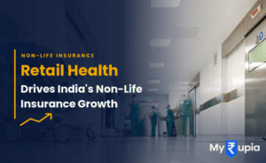 Retail Health Drives India’s Non-Life Insurance Growth